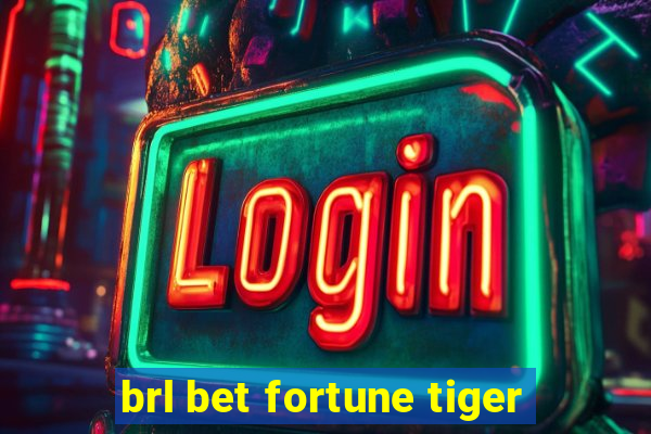 brl bet fortune tiger